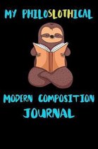 My Philoslothical Modern Composition Journal