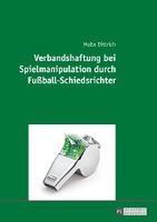 Verbandshaftung bei Spielmanipulation durch Fußball-Schieds ... - cover