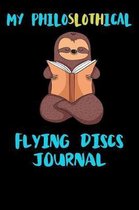 My Philoslothical Flying Discs Journal