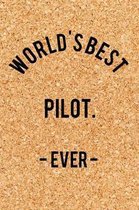 World's Best Pilot. - Ever -Ever