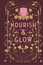 Nourish & Glow – Naturally Beautifying Foods & Elixirs