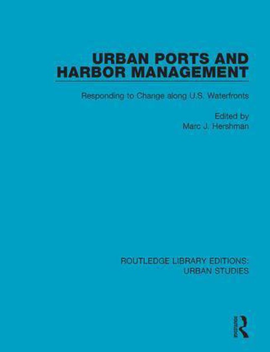 Routledge Library Editions: Urban Studies - Urban Ports and  ... - cover