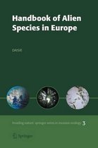 Invading Nature - Springer Series in Invasion Ecology- Handbook of Alien Species in Europe