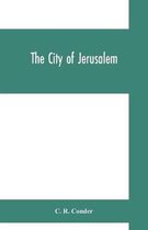 The city of Jerusalem