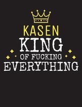 KASEN - King Of Fucking Everything