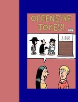 Offensive Jokes Adults Only