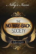 The No-Way-Back Society II