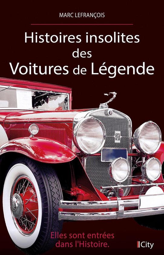 Histoires insolites des voitures de légende - cover