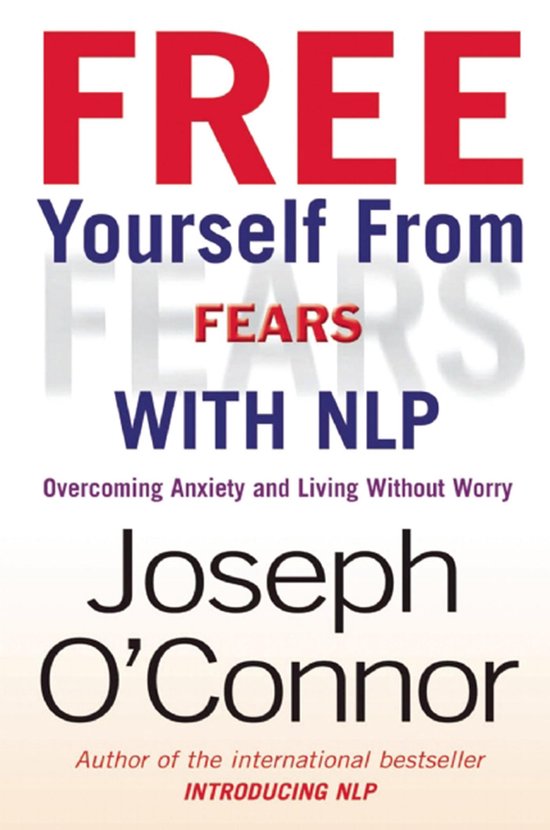 Free Yourself from Fears with Nlp - cover