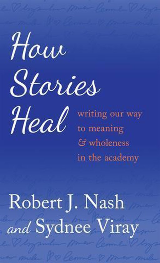 Critical Qualitative Research 11 - How Stories Heal - cover