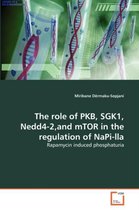 The role of PKB, SGK1, Nedd4-2, and mTOR in the regulation of NaPi-lla