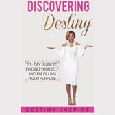 Discovering Destiny
