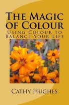 The Magic of Colour