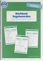 Spelling Regelwoorden geschikt voor groep 5 en 6 Werkboek