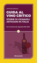 Le guide di Altreconomia - Guida al vino critico 2017