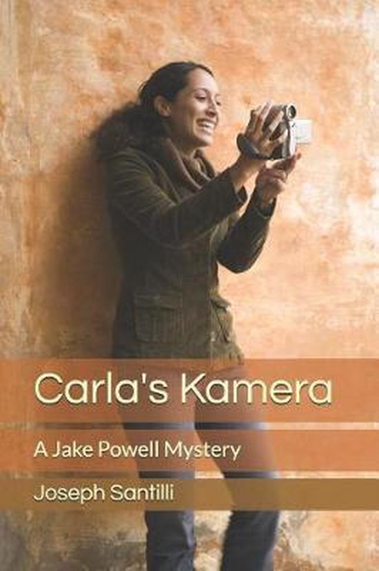 Jake Powell Mystery- Carla's Kamera - cover