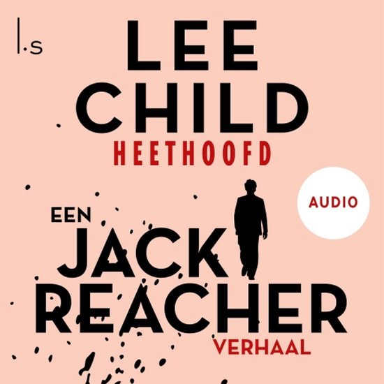 Jack Reacher novel 3 - Heethoofd - Lee Child | 