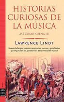 Historias Curiosas de La Musica