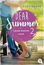 Dear Summer-Reihe 2 - Dear Summer - Unser erster Kuss