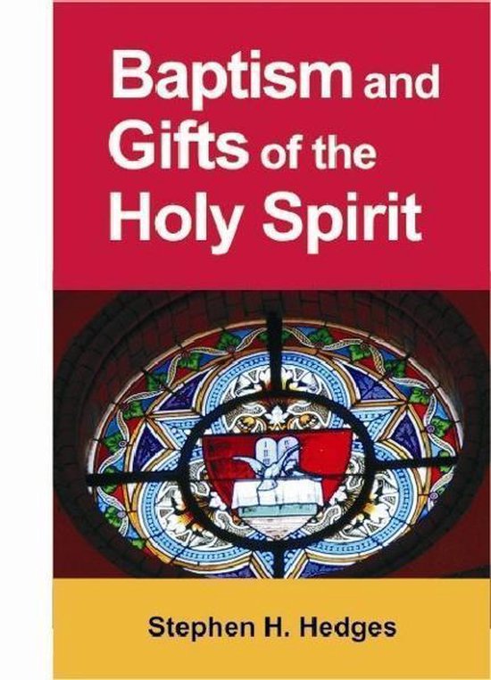 Baptism and Gifts of the Holy Spirit (ebook), Stephen Hedges ...