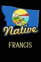 Montana Native Francis
