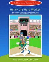 Henry the Hard Worker