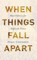 Shambhala Classics - When Things Fall Apart