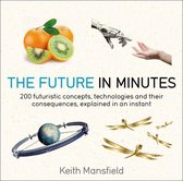 IN MINUTES -  The Future in Minutes