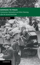 ISBN Germans to Poles: Communism, Nationalism and Ethnic Cleansing after the Second World War, histoire, Anglais, Couverture rigide, 387 pages