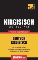 German Collection- Wortschatz Deutsch-Kirgisisch f�r das Selbststudium - 9000 W�rter