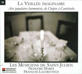 Les Musiciens De Saint-Julien, François Lazerevitc, Françoise Masset - La Veillée Imaginaire (CD)