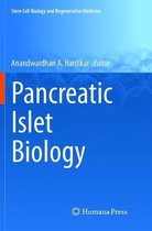 Stem Cell Biology and Regenerative Medicine- Pancreatic Islet Biology