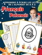 Apprendre crire les lettres de l'alphabet de A Z Fran ais Polonais