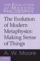 The Evolution of Modern Metaphysics