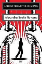 A Shout Behind the Iron Bars