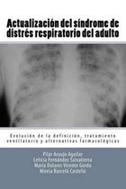 Actualizacion del sindrome de distres respiratorio del adulto