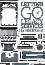 Letting Go of Legacy Services