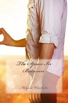 The Space In Between