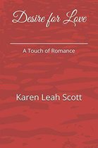 A Touch of Romance Series - Desire to Love
