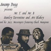Stanley Turrentine & Art Blakey And His Jazz Singer - Swamp Dogg Presents Mr.T And Mr. B (CD)