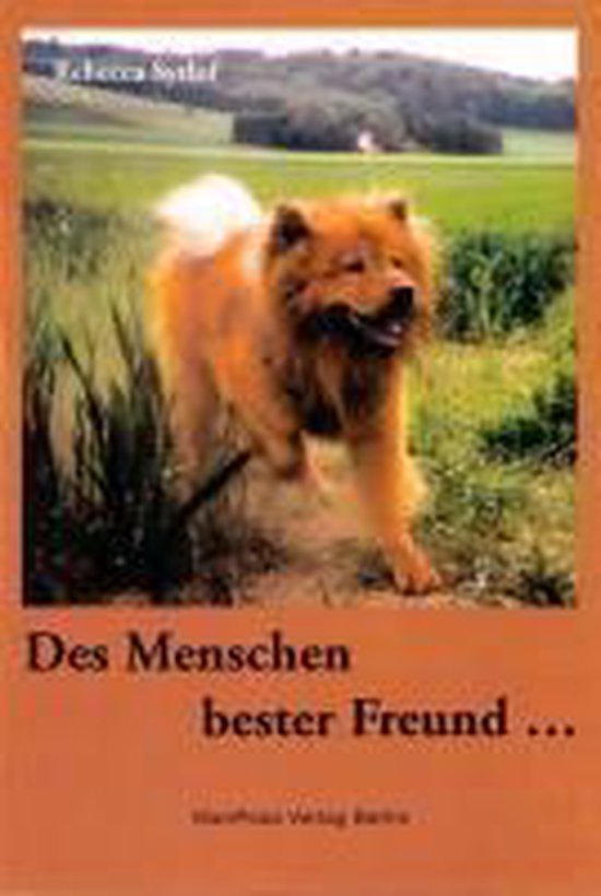 Des Menschen bester Freund..., Rebecca Sytlof 9783927708327 Boeken bol
