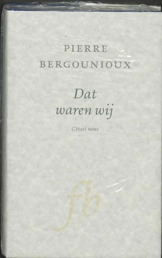 9789028250192 - Franse Bibliotheek - Dat waren wij