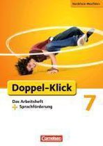 Doppel-Klick - Grundausgabe Nordrhein-Westfalen. 7. Schuljahr. Das Arbeitsheft mit Sprachförderung