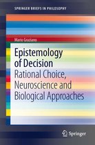 SpringerBriefs in Philosophy - Epistemology of Decision