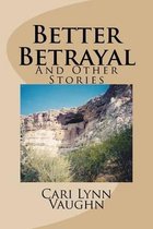 Better Betrayal