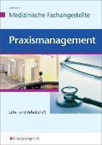 Praxismanagement für Medizinische Fachangestellte