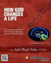 How God Changes a Life