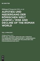 Sprache Und Literatur (Allgemeines Zur Literatur Des 2. Jahrhunderts Und Einzelne Autoren Der Trajanischen Und Frühhadrianischen Zeit)