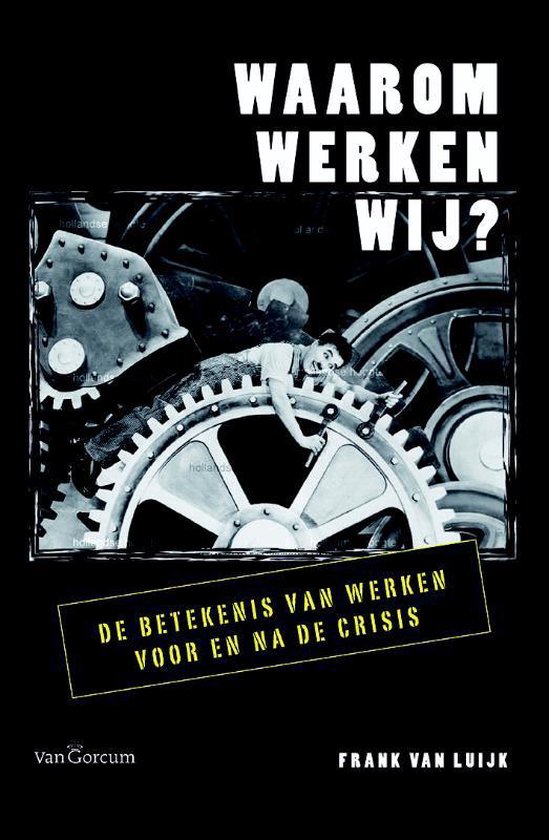 Cover van het boek 'Waarom werken wij ? / druk 1' van F. van Luijk