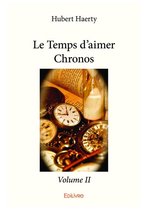 Collection Classique - Le Temps d'aimer Chronos - Volume II